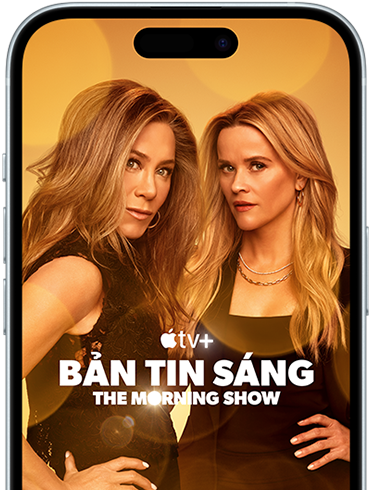 iPhone 15 với Apple TV+ đang chiếu series Bản Tin Sáng