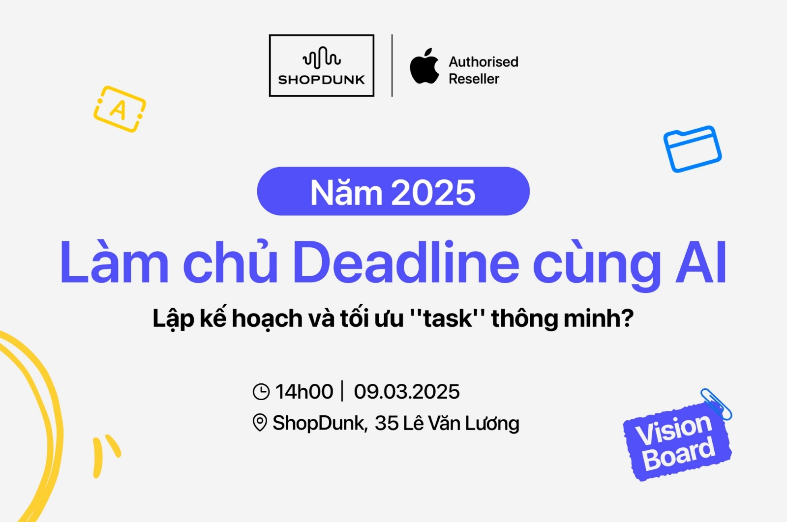 Hình ảnh cho danh mục 2025 LÀM CHỦ DEADLINE CÙNG AI: LẬP KẾ HOẠCH VÀ TỐI ƯU “TASK” THÔNG MINH ✨