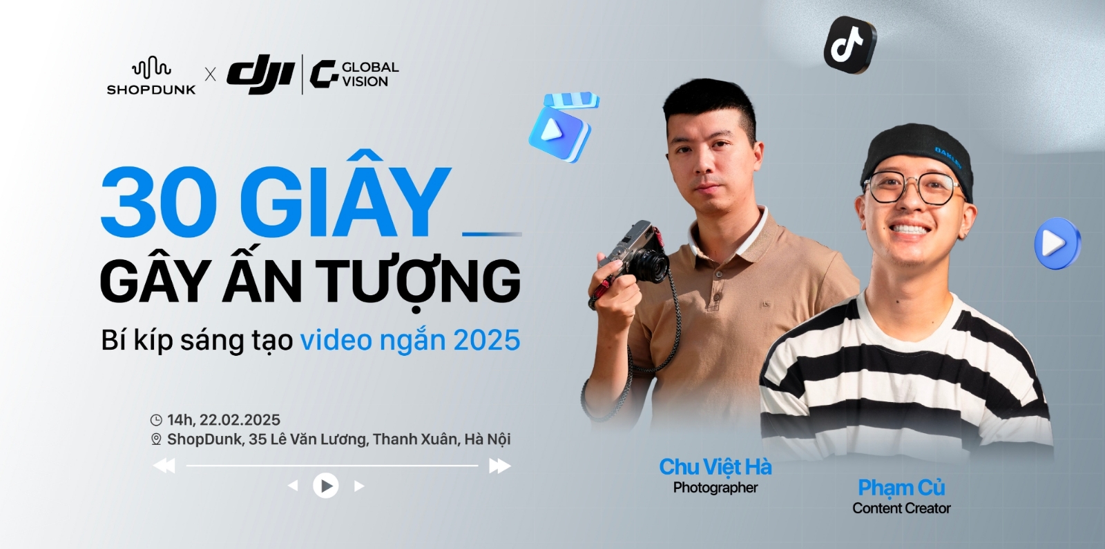 Hình ảnh cho danh mục [WORKSHOP] BÍ KÍP SÁNG TẠO VIDEO NGẮN 2025 BY SHOPDUNK x DJI