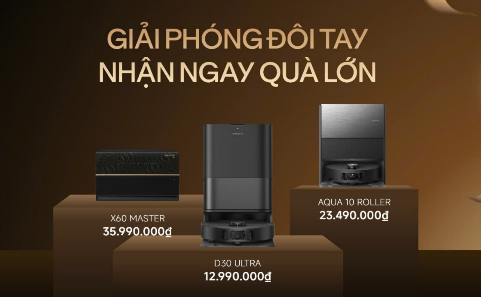 Hình ảnh cho danh mục Giải Phóng Đôi Tay – Nhận Ngay Quà Lớn Cùng Robot DREAME