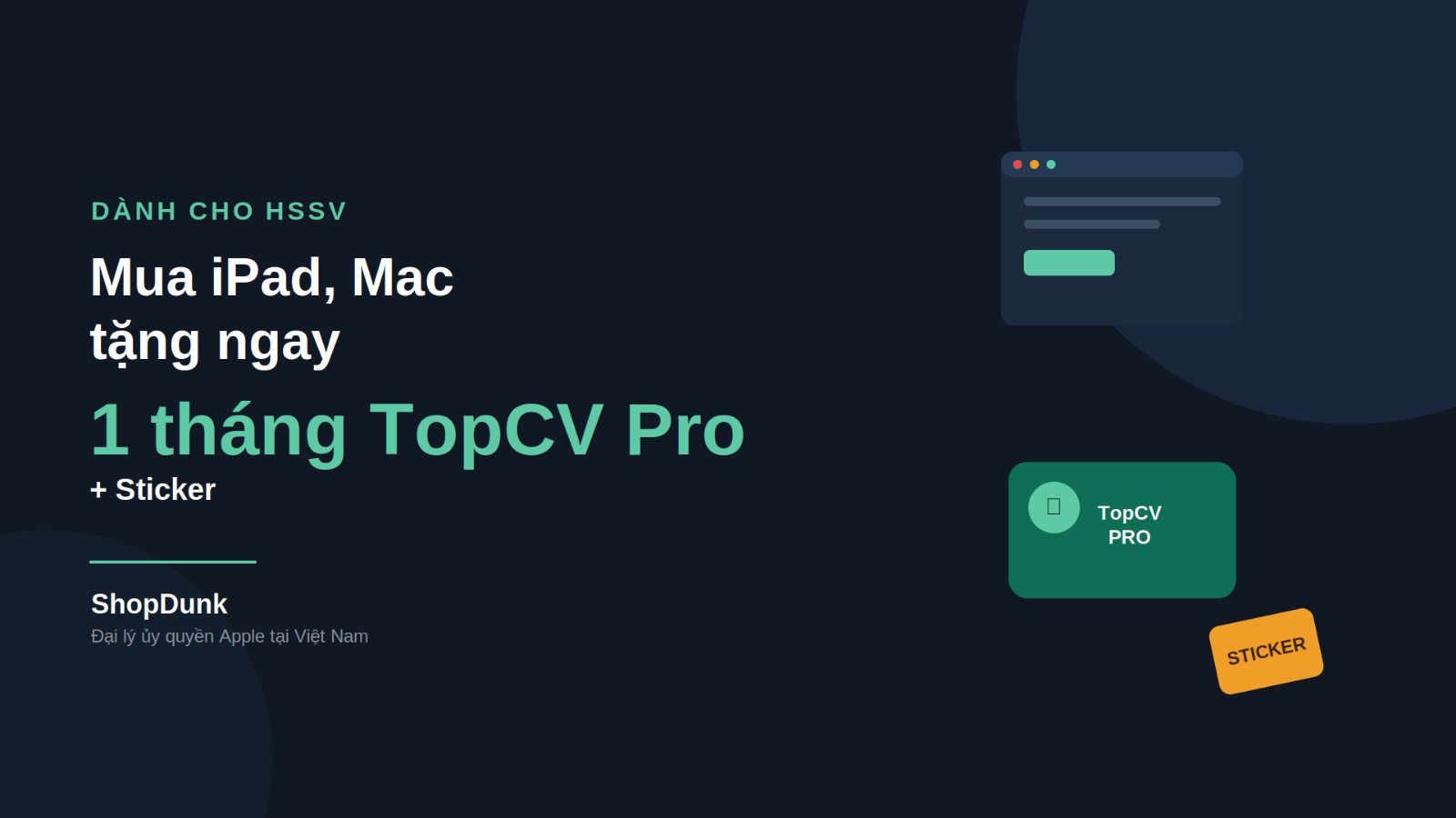 Hình ảnh cho danh mục Mua iPad, Mac tặng 1 tháng TopCV Pro và Sticker cho HSSV