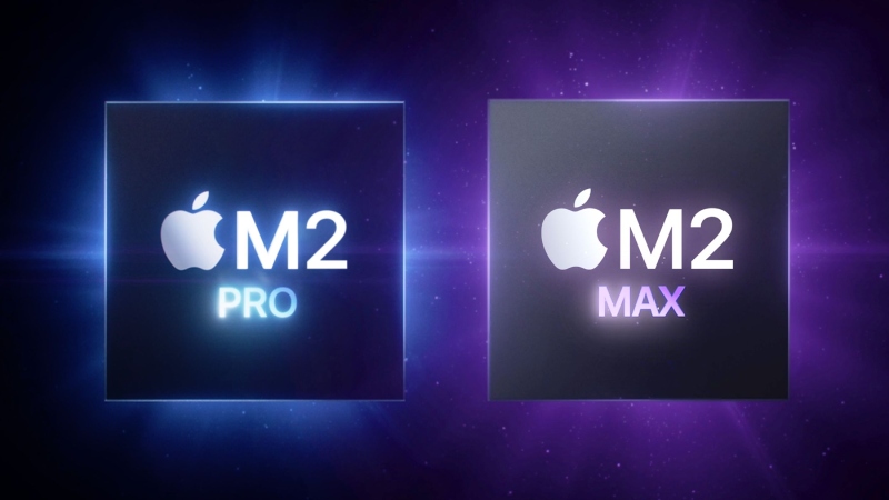 Chip M2 Pro và M2 Max của Apple