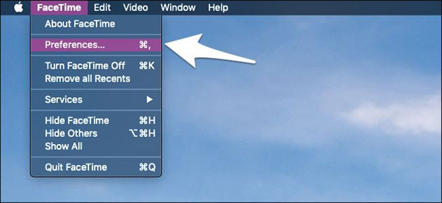 Mở ứng dụng Facetime => Chọn Preferences