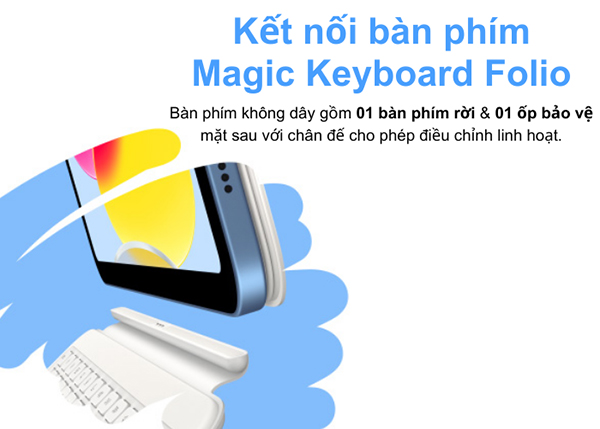 Kết hợp với bàn phím Magic Keyboard Folio trên iPad gen 10